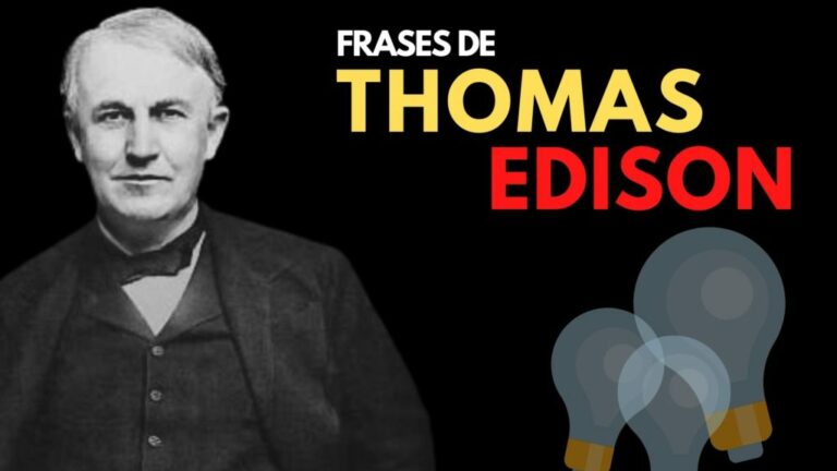 105 frases célebres de Thomas Edison sobre el fracaso y el éxito