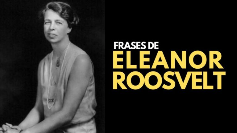 70 Frases de Eleanor Roosvelt sobre el liderazgo, la vida y felicidad