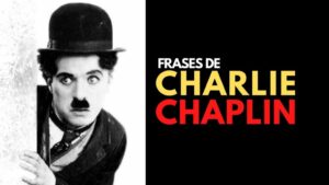 Las-69-frases-más-inspiradoras-de-Charlie-Chaplin