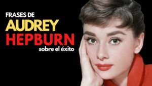 Las-mejores-47-frases-de-Audrey-Hepburn-sobre-el-éxito
