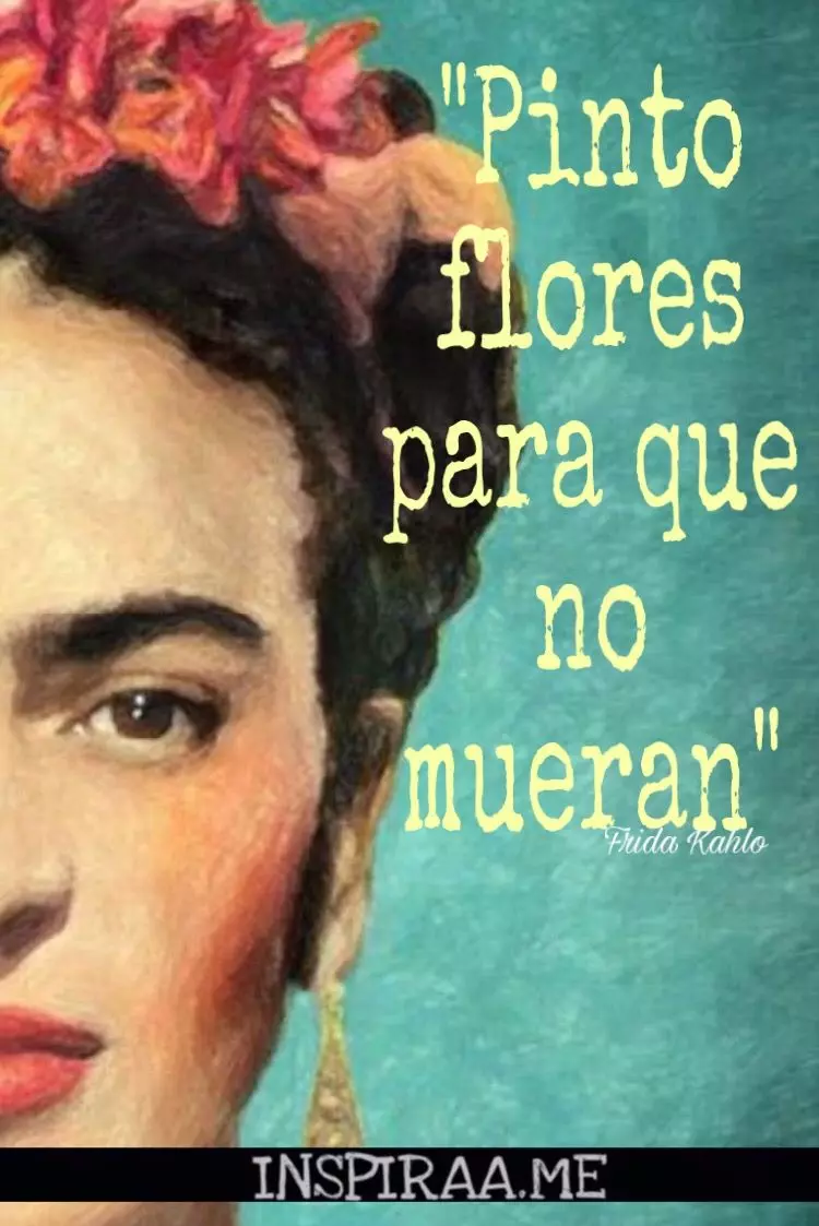 101 Frases de Frida Kahlo sobre el amor, odio, el arte y la vida