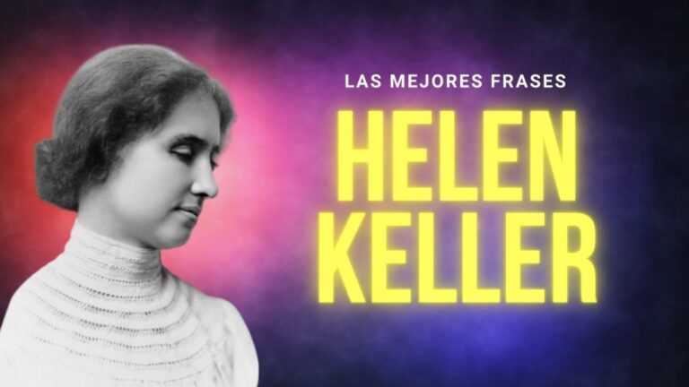 131 Frases de Helen Keller para superar las adversidades