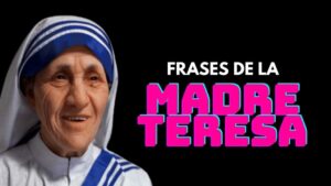 137-Frases-de-la-Madre-Teresa-sobre-la-caridad-el-amor-la-paz-y-alegría