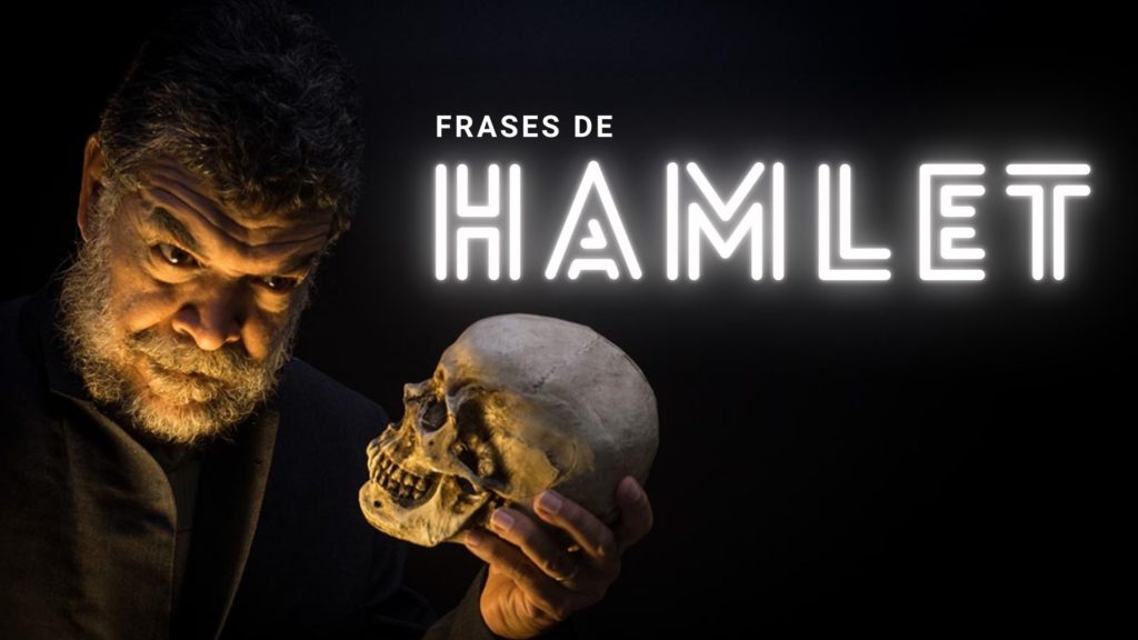 55-frases-de-Hamlet-sobre-el-amor-la-vida-y-la-muerte