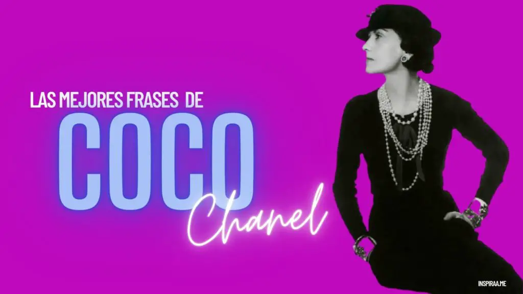 Frases de Coco Chanel de moda y estilo que siguen inspirando