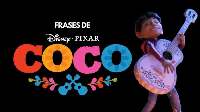 48 Frases de Coco la película para que hagas realidad tus sueños