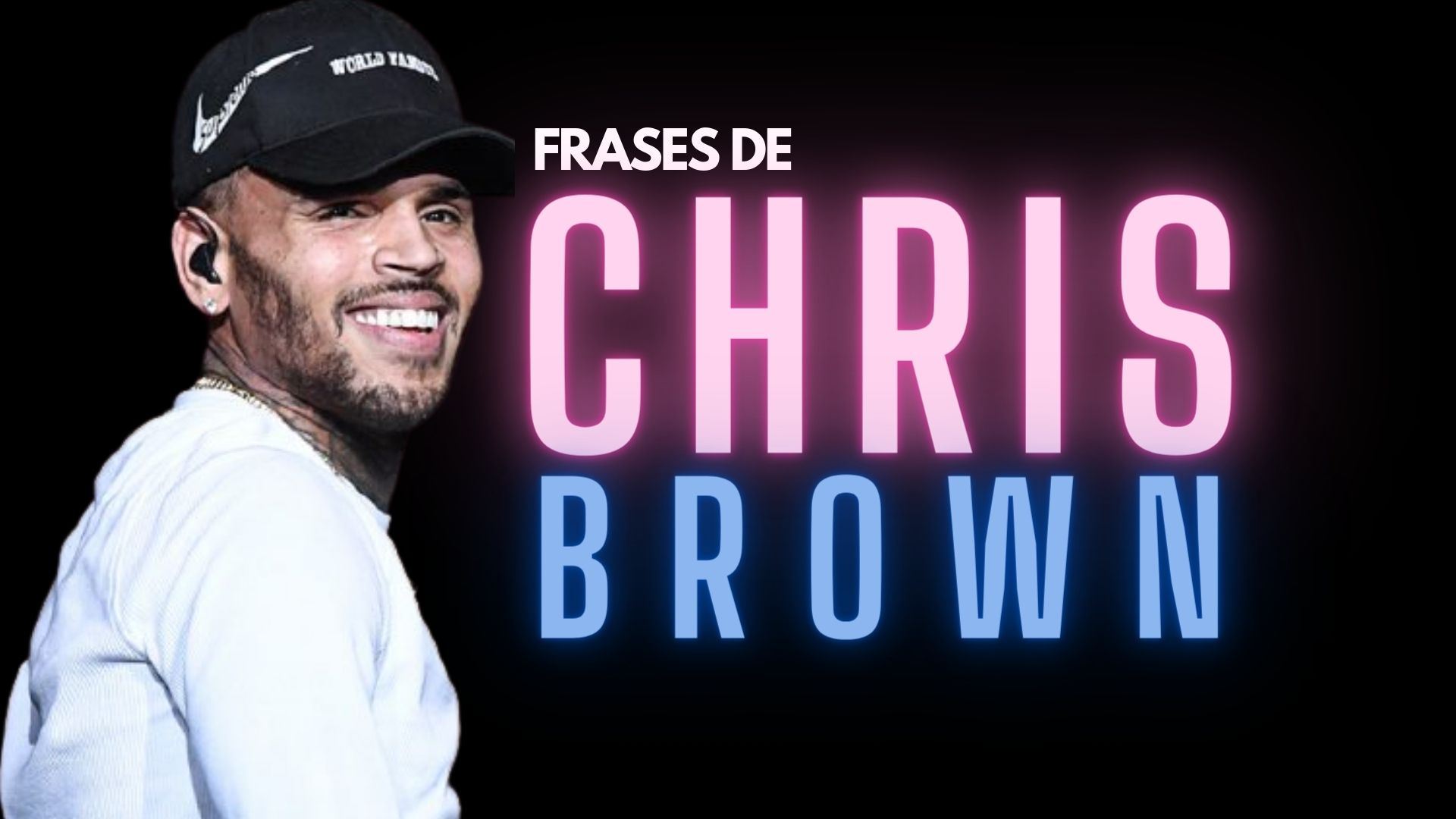 Las-mejores-40-Frases-de-Chris-Brown-sobre-la-confianza-y-la-familia