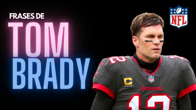 50 frases de éxito de la leyenda de la NFL Tom Brady