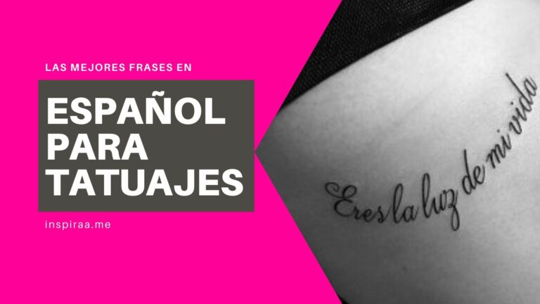 Las mejores 82 Frases en español para tatuajes