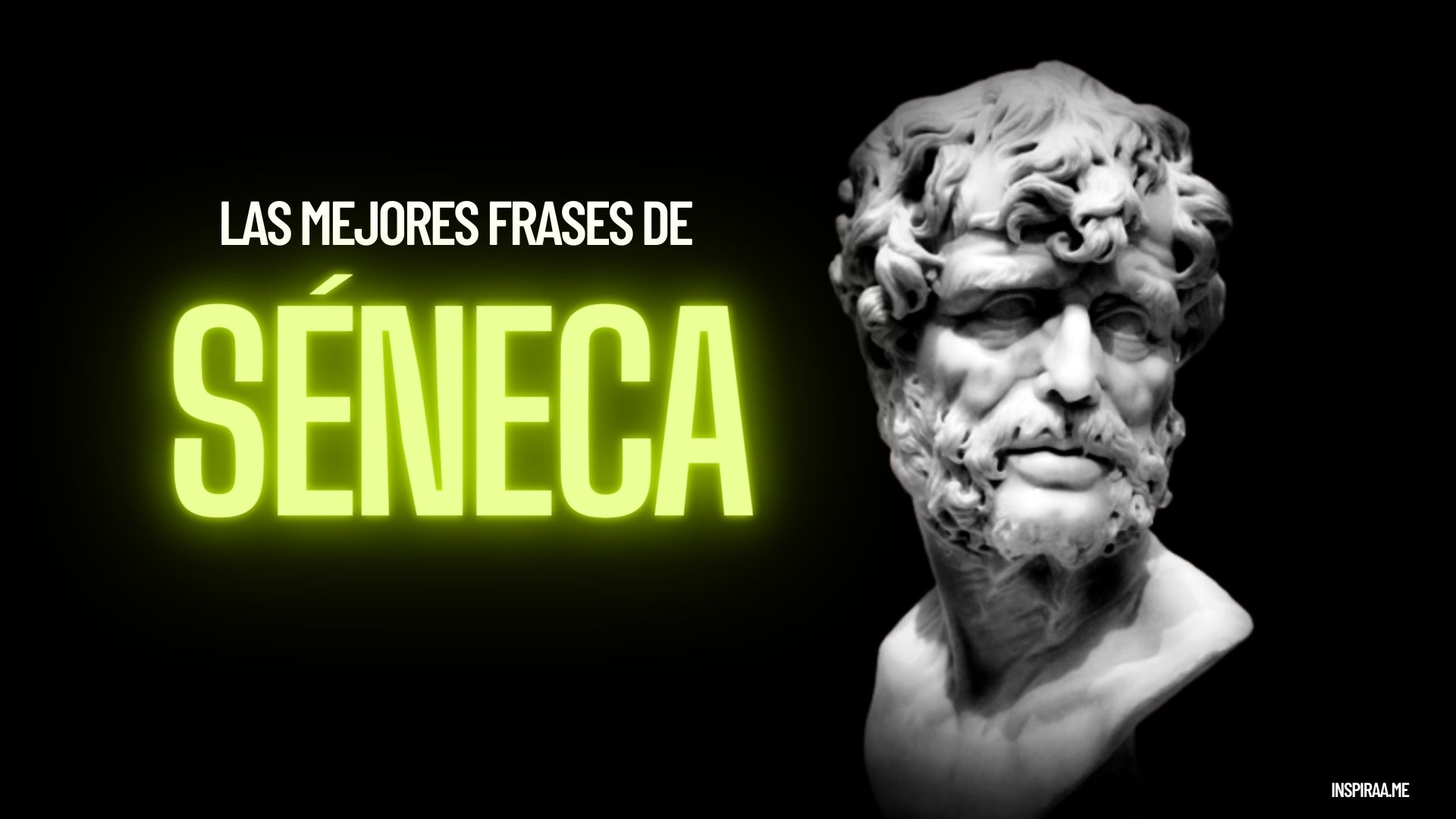 Inspírate con las mejores 130 Frases del famoso filósofo Séneca