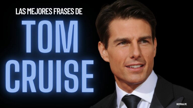 120 Frases sobre las películas y vida de Tom Cruise