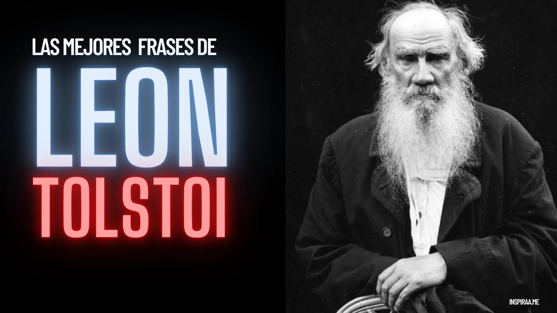 Mejores Frases Inspiradoras de Leon Tolstoi