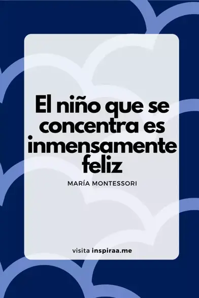 Frases de María Montessori - Reflexiona sobre la vida