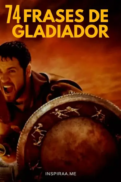 74 Frases del Gladiador - Frases de Máximo, Commodus y más