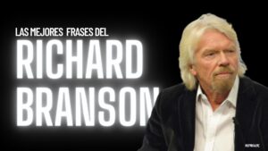 92 frases de Richard Branson sobre el emprendimiento